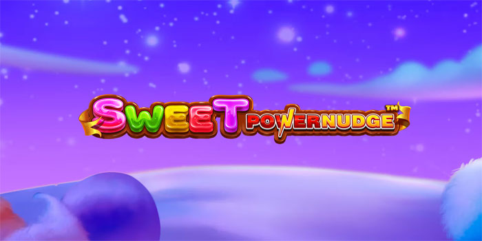 Slot Sweet Powernudge Paling Sering Kasih Jackpot